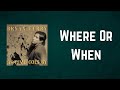 Bryan Ferry - Where Or When (Lyrics)