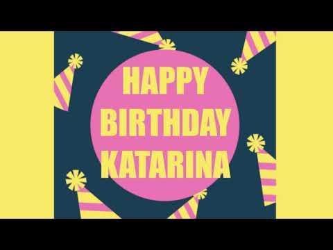 Happy Birthday Katarina | PersonalSongs