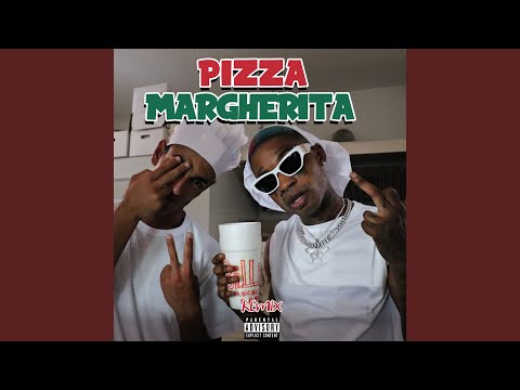 Pizza Margherita (Remix)