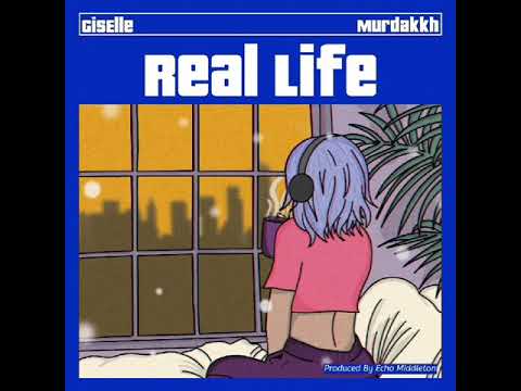 GisElle x Murdakkh - Real Life prod. by Echo Middleton SOCA 2021