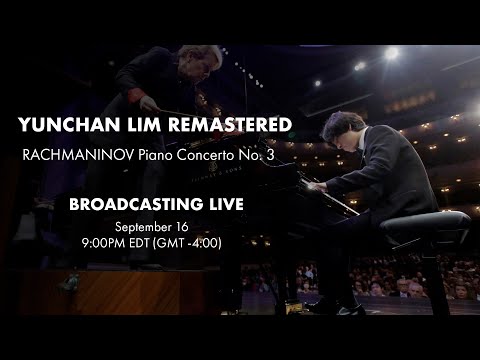 Yunchan Lim Remastered Trailer - Live September 16th