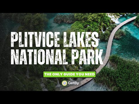 Plitvice Lakes National Park - Ultimate Guide & Best Travel Tips