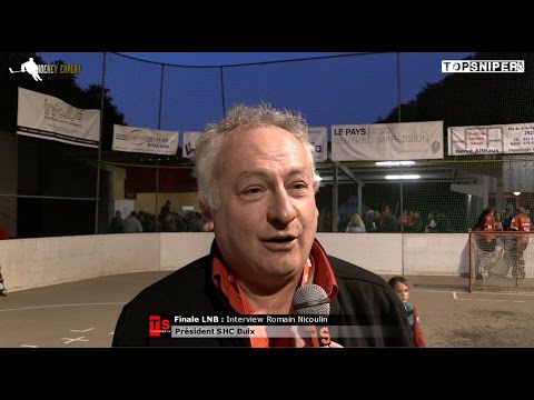 Finale LNB : Interview Romain Nicoulin (président SHC Buix)