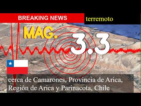 😱🚨 Terremoto cerca de Camarones, Provincia de Arica, Región de Arica y Parinacota, Chile actualizaci