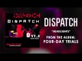Dispatch - "Headlights" (Official Audio)