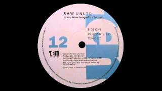 Raw Unltd - In My Heart (Apollo 440 Mix)