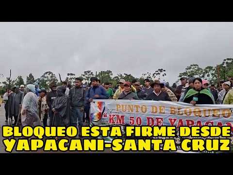 BLOQUEO DE LA CARRETERA KM 50 EN YAPACANI-SANTA CRUZ EXIGIENDO RENUNCIA DE RODRIGO PAZ,,,