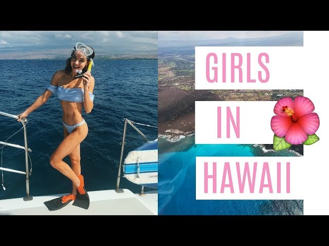 GIRLS ADVENTURE IN HAWAII!