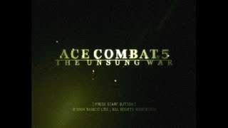 ACE COMBAT® 5 THE UNSUNG WAR オープニングムービー