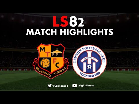 Mildenhall Town v Leiston