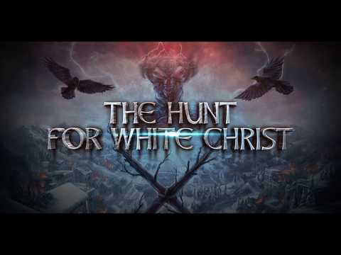 The hunt for White Christ 2018