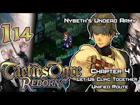 Tactics Ogre: Reborn - Walkthrough - Ep. 114A: Nybeth's Undead Army [U4-8]