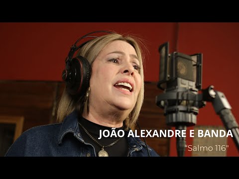 João Alexandre e Banda - "Salmo 116" c/ Tirza Silveira