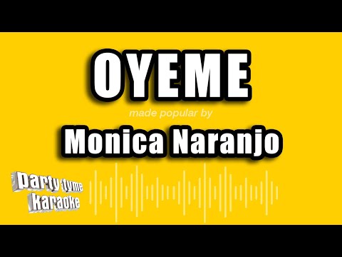 Monica Naranjo - Oyeme (Versión Karaoke)