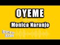 Monica Naranjo - Oyeme (Versión Karaoke)