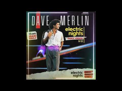 Dave Merlin - Electric Nights (Dance Version) 1986