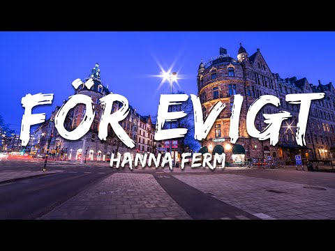 Hanna Ferm - För Evigt (Lyrics)