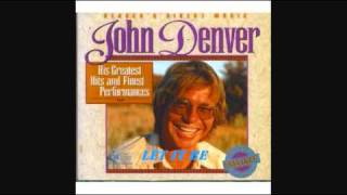 JOHN DENVER - LET   IT  BE