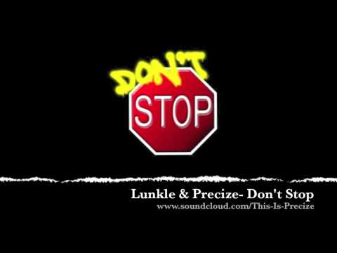 Lunkle & Precize - Dont Stop (Grime Instrumental)