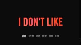 I Don't Like - Kanye West, Pusha T, Chief Keef, Jadakiss, Big Sean (720p HD)