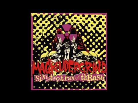 Magrudergrind ‎– Sixty Two Trax Of Thrash [FULL ALBUM]