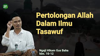 Download lagu Gus Baha Kitab Hikam II hal 10-12 | Pertolongan Allah dalam Ilmu Tasawuf mp3