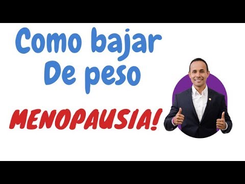 como bajar peso en la menopausia