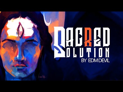 Sacred Solution - EDM DEVIL