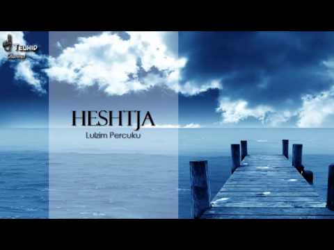 Heshtja - Lulzim Percuku