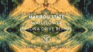 Maribou State - 'Wallflower' (Simona Drive Remix)