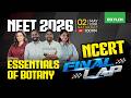 NEET 2026 Essentials Of Botany NCERT Final Lap Xylem NEET