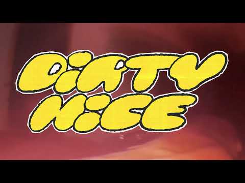 Dirty Nice - Like Best Friends (Official Video)
