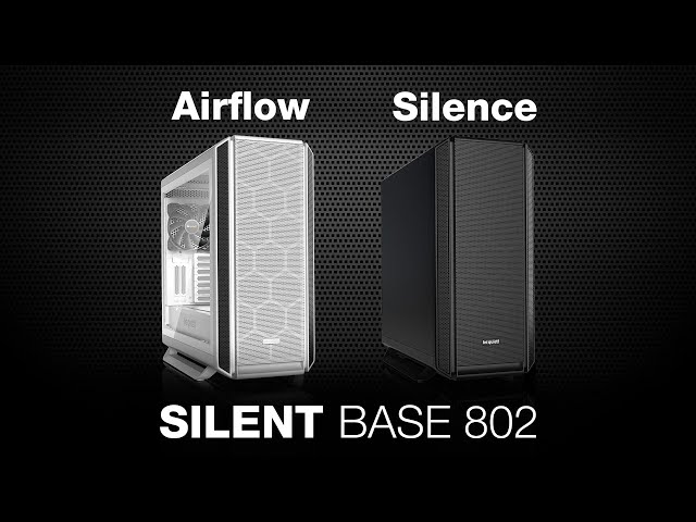 Soyez silencieux! Silent Base 802 Verre Trempé USB 3.2 Noir video