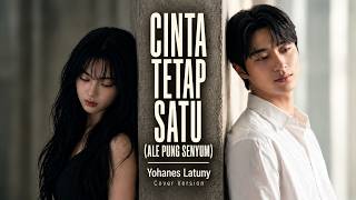 Download lagu CINTA TETAP SATU - Yohanes Latuny ( Cover Version ) mp3