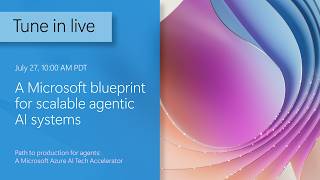 A Microsoft blueprint for scalable agentic AI systems