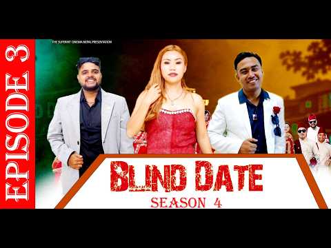 Blind Date || S4 || Episode 3