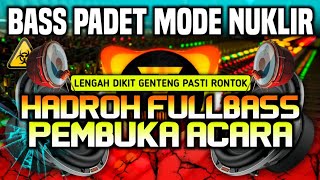 Download lagu [HD MUSIC] CEK SOUND HADROH PEMBUKA ACARA - FULLBASS ANDALAN SOUNDMAND 🔊 mp3
