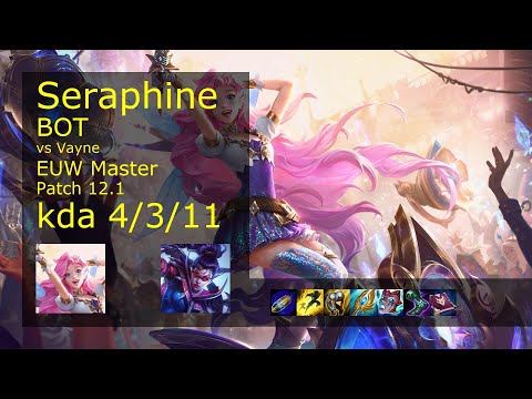 Rank 5 EUW Seraphine: Bot vs Vayne
