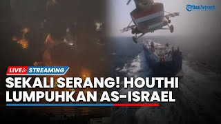 Balaskan Dendam Yaman! Houthi Lumat Kapal AS hingga Bandara Terbesar Israel Ben Gurion Dilumpuhkan