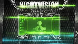 Michele Pinna [ITA] - NightVision Techno PODCAST 51 pt.3