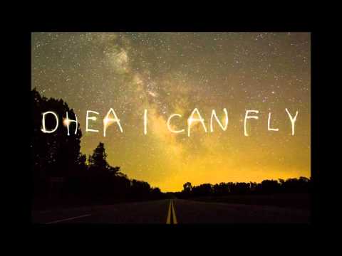 Dhea - I can Fly