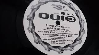 Oui 3 ‎- Arms Of Solitude (Orange Hill Indica Mix)