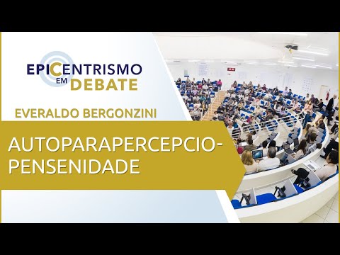 Epicentrismo em Debate 2 - Autoparapercepciopensenidade (Parapercepciopensenologia)