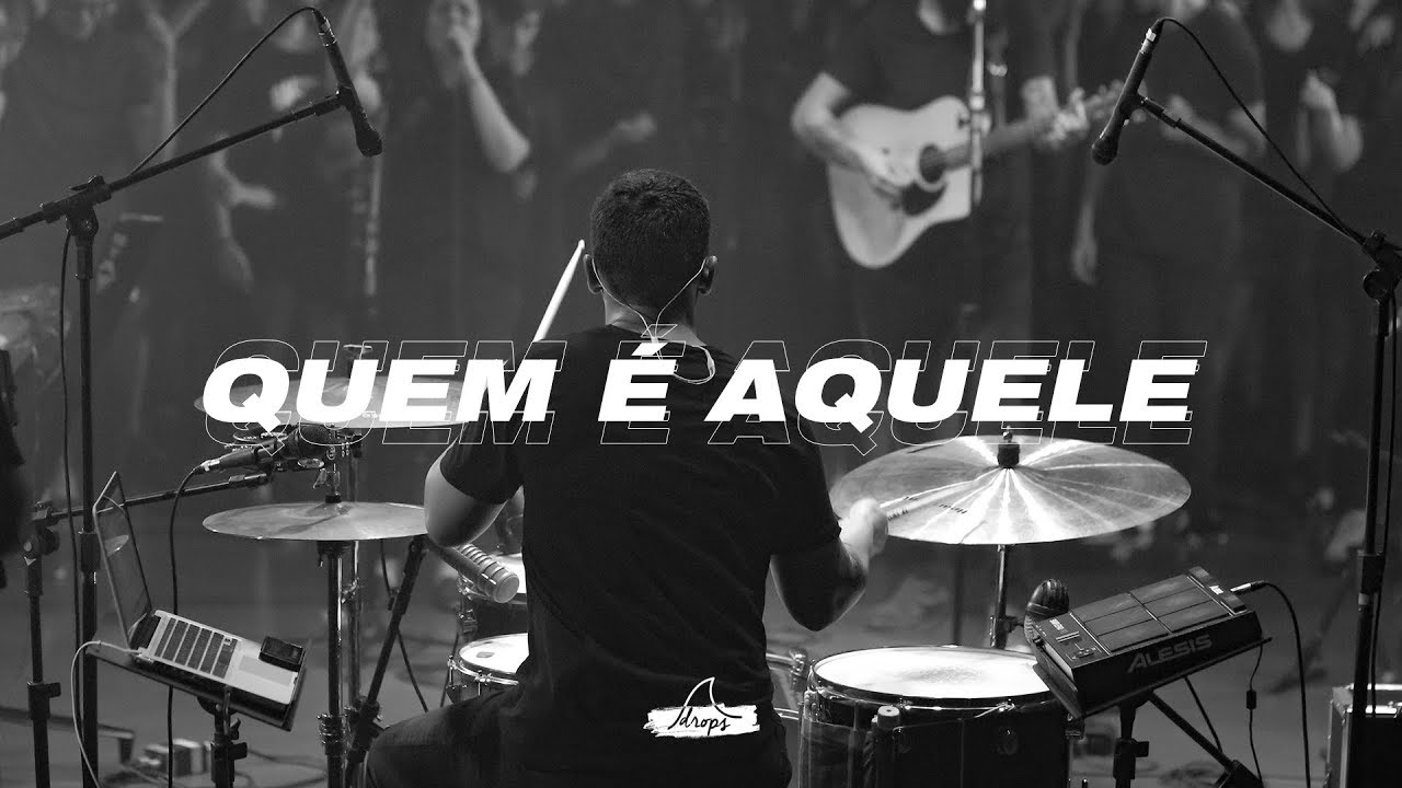 Quem é aquele • DROPS