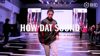 How Dat Sound - Trey Songz / Yoojung Lee Choreography / Superweek Guangzhou