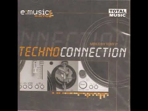 Total Music   TECHNOCONNECTION Tony P