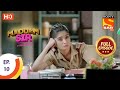 Maddam Sir - Ep 10 - Full Episode - 22nd April, 2021