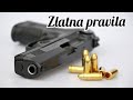 Zlatna Pravila Rukovanja Oruzjem