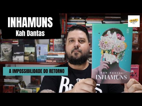 INHAMUNS - Kah Dantas (Moinhos, 2021) - RESENHA