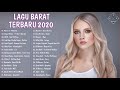 Lagu Barat Terbaru 2020 Terpopuler Di Indonesia lagu barat terbaik 2020 Lagu pop terbaru 2019